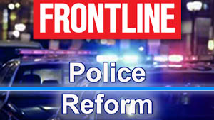 frontline police reform