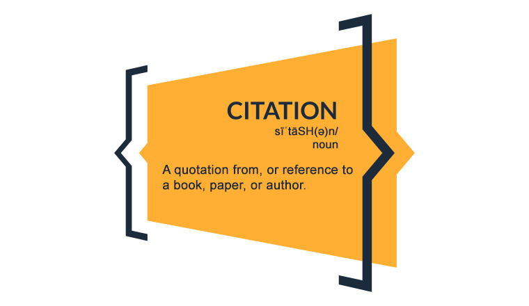 graphic with the definition of 'Citation' - 'A quotation from, or a reference to a book, paper, or author' 